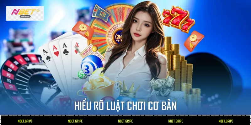 Chiến thuật Banker Player Baccarat - Bí Quyết Cược Tại Nbet 2 Hiểu rõ luật chơi cơ bản