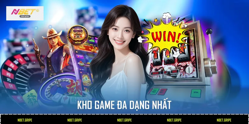 Top Game Slot Đổi Thưởng Cao Nbet - Sảnh Cược Hấp Dẫn 2026 2 Kho game đa dạng nhất