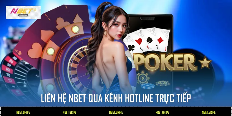 Liên Hệ Nbet Nhanh Chóng Và Hiệu Quả Nhất 2026 1 Liên hệ Nbet qua kênh hotline trực tiếp