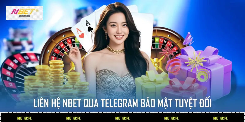 Liên Hệ Nbet Nhanh Chóng Và Hiệu Quả Nhất 2026 3 Liên hệ Nbet qua Telegram bảo mật tuyệt đối