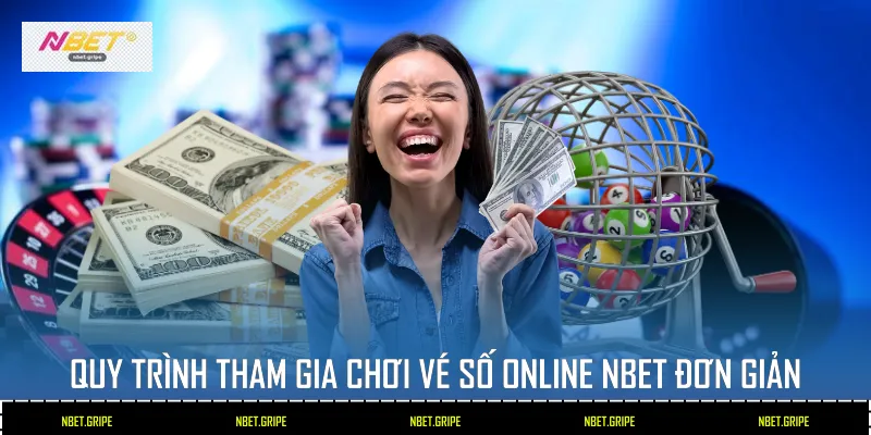 Chơi Vé Số Online Tại Nbet: Hành Trình Chinh Phục Những Con Số Vàng 4 Quy trình tham gia chơi vé số online Nbet đơn giản