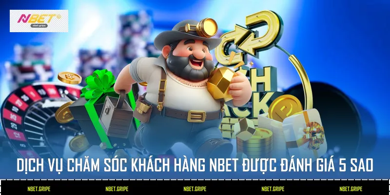 TRANG CHỦ NBET 17 Dịch vụ chăm sóc khách hàng Nbet được đánh giá 5 sao